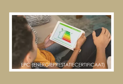 EPC (Energieprestatiecertificaat)